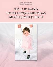 Tėvų ir vaiko interakcijos metodas mikčiojimui įveikti