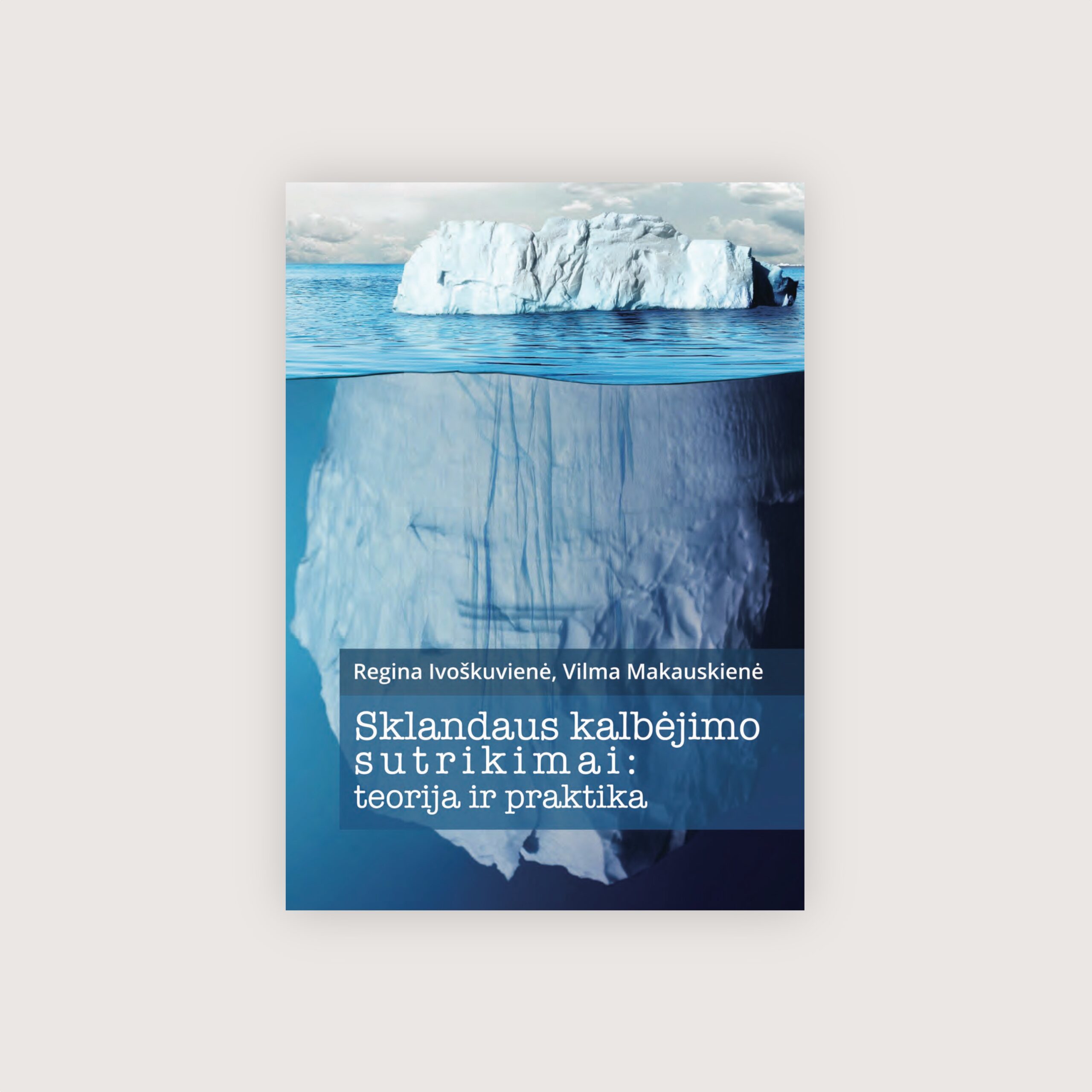 Sklandaus kalbėjimo sutrikimai: teorija ir praktika