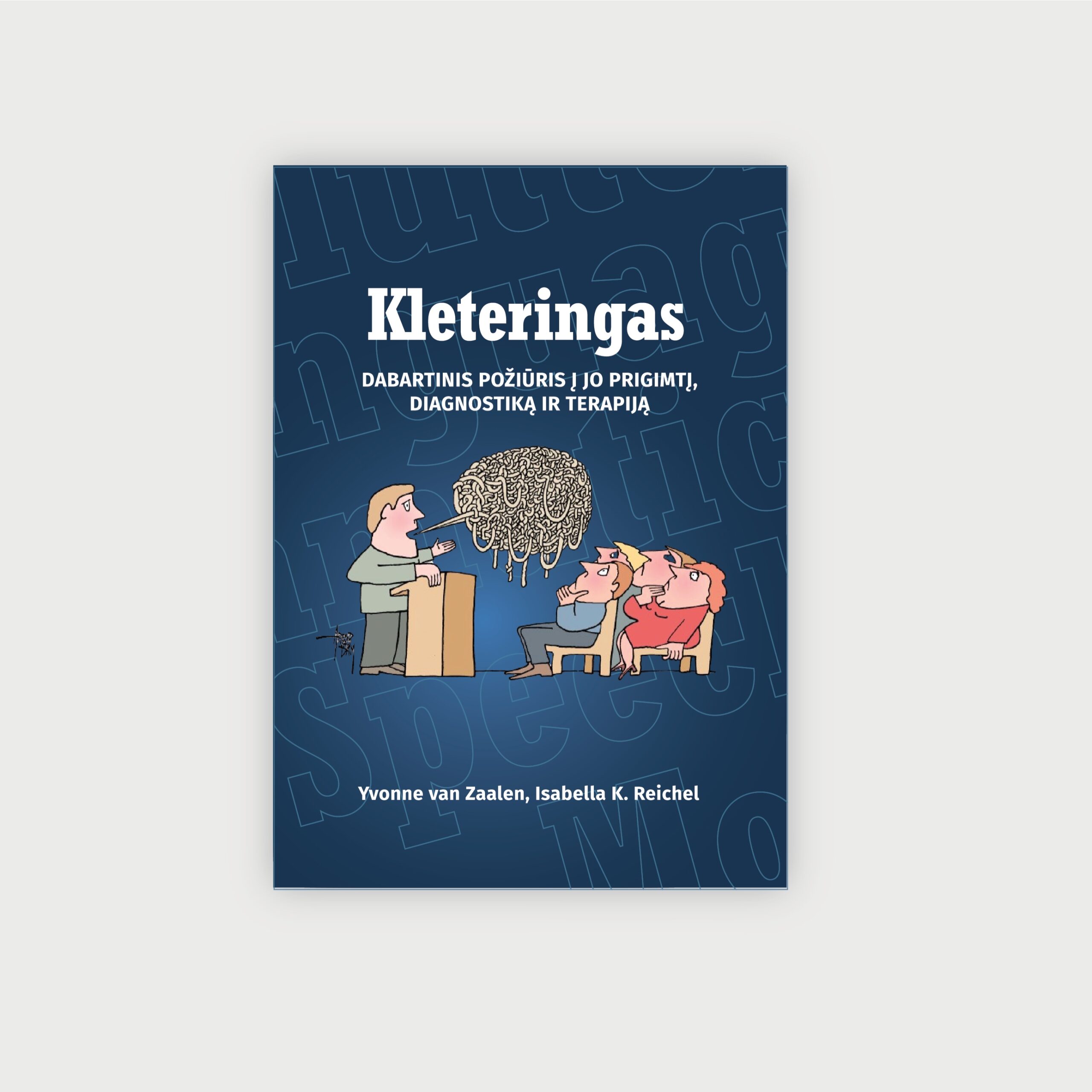 Kleteringas: dabartinis požiūris į jos prigimtį, diagnostiką ir terapiją